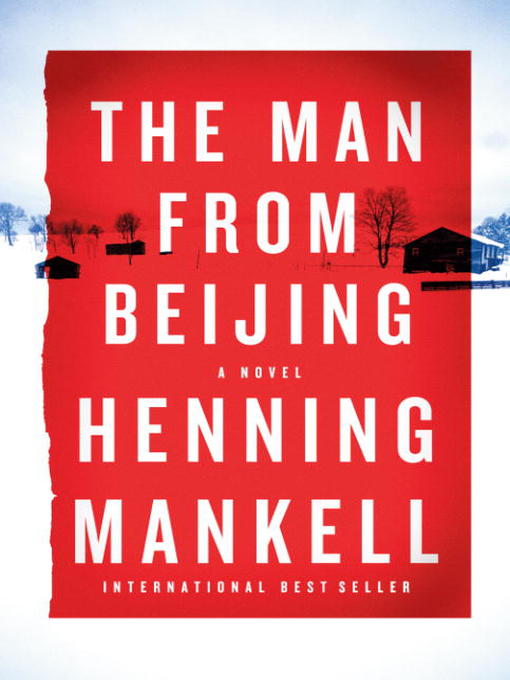 Title details for The Man from Beijing by Henning Mankell - Wait list